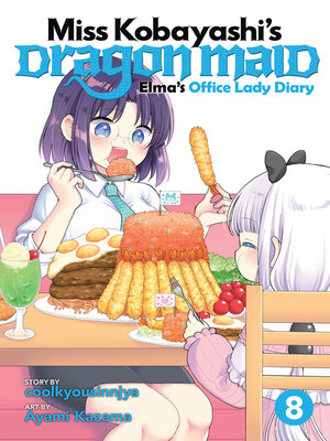 cover image of Miss Kobayashi's Dragon Maid: Elma's Office Lady Diary, Volume 8